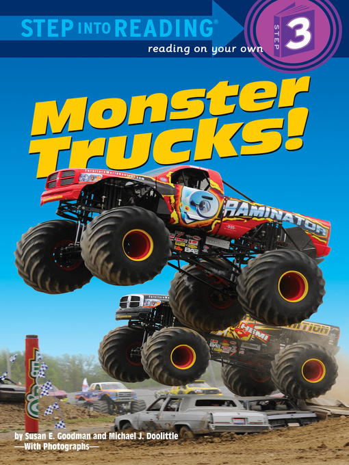 Title details for Monster Trucks! by Susan E. Goodman - Wait list